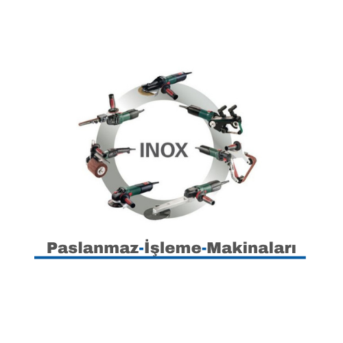 Paslanmaz İşleme Makinaları